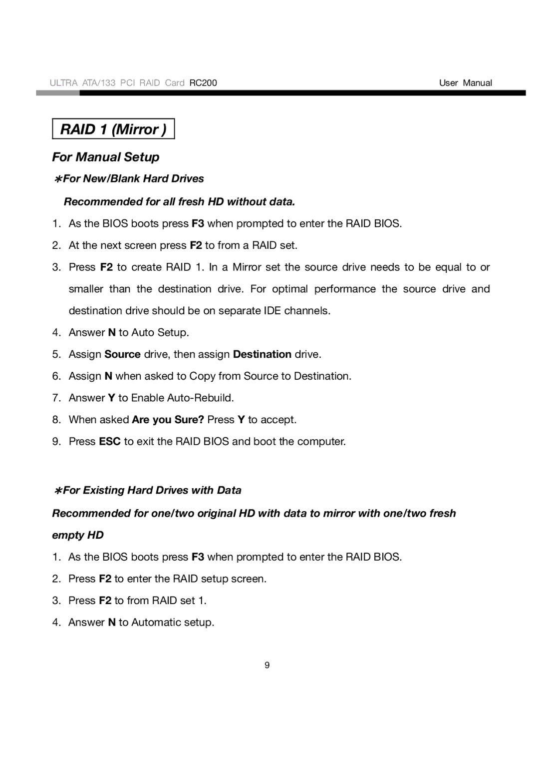 Rosewill RC200 user manual RAID 1 Mirror 