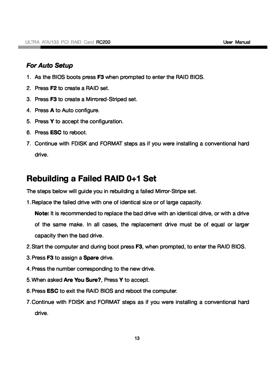 Rosewill RC200 user manual Rebuilding a Failed RAID 0+1 Set, For Auto Setup 