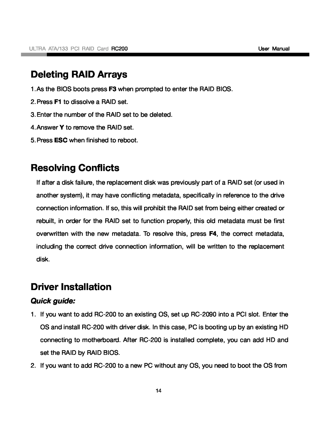 Rosewill RC200 user manual Deleting RAID Arrays, Resolving Conflicts, Driver Installation, Quick guide 
