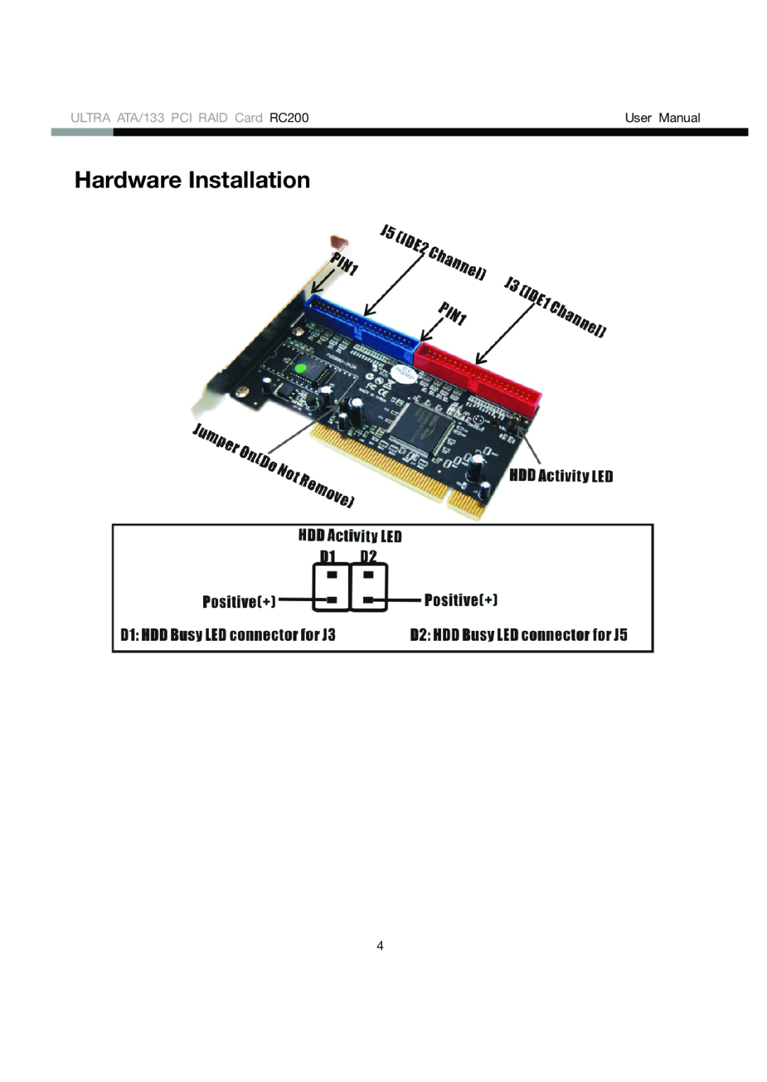 Rosewill user manual Hardware Installation, ULTRA ATA/133 PCI RAID Card RC200, User Manual 
