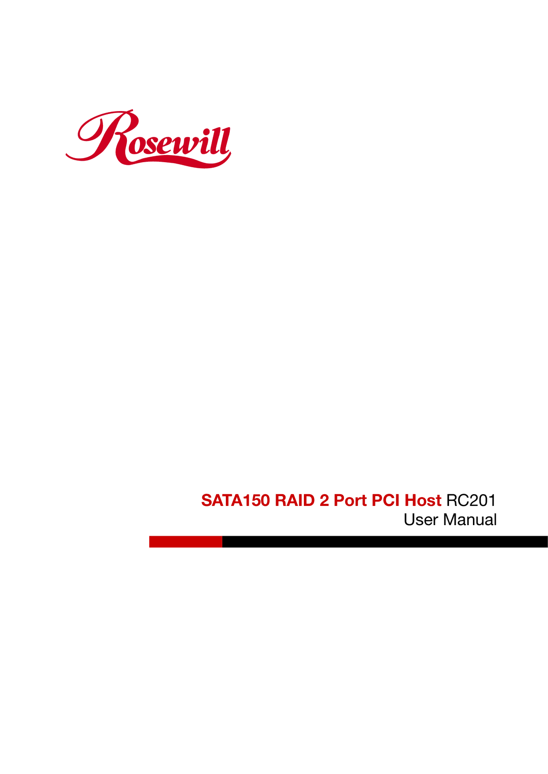 Rosewill user manual SATA150 RAID 2 Port PCI Host RC201 