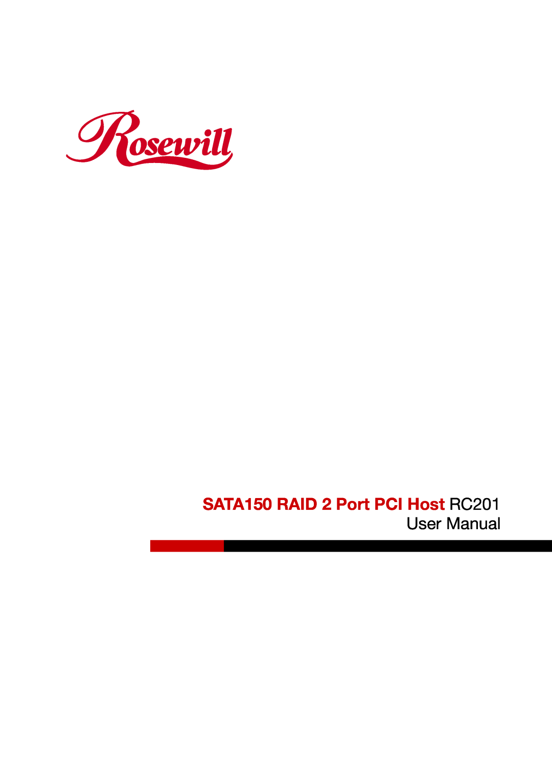 Rosewill user manual SATA150 RAID 2 Port PCI Host RC201 
