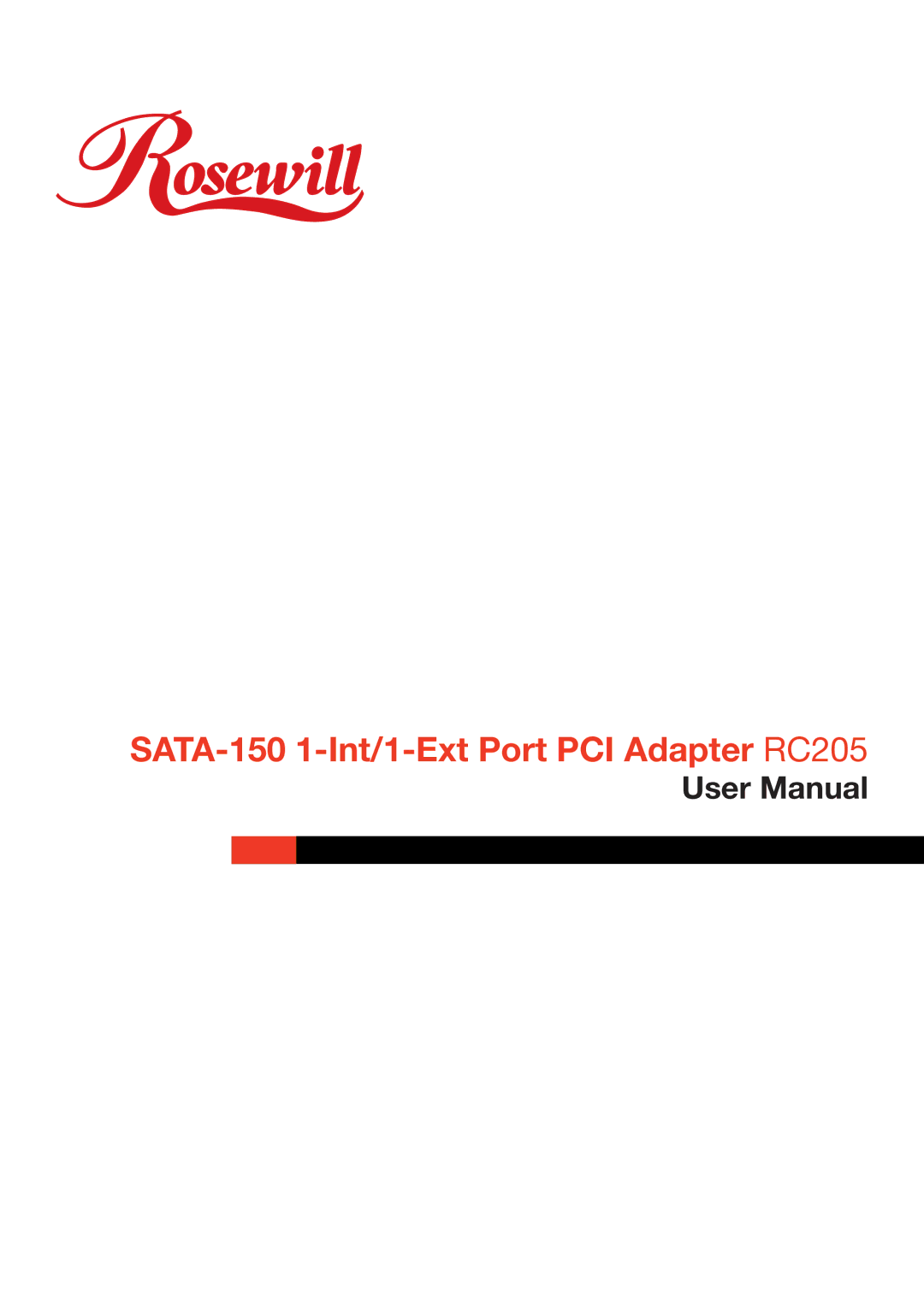 Rosewill user manual SATA-150 1-Int/1-Ext Port PCI Adapter RC205 