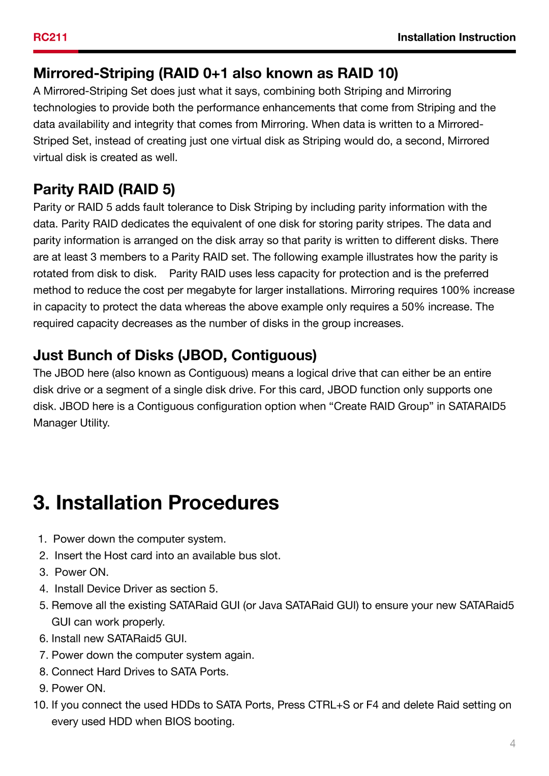 Rosewill RC211 user manual Installation Procedures, Mirrored-Striping RAID 0+1 also known as RAID, Parity RAID RAID 