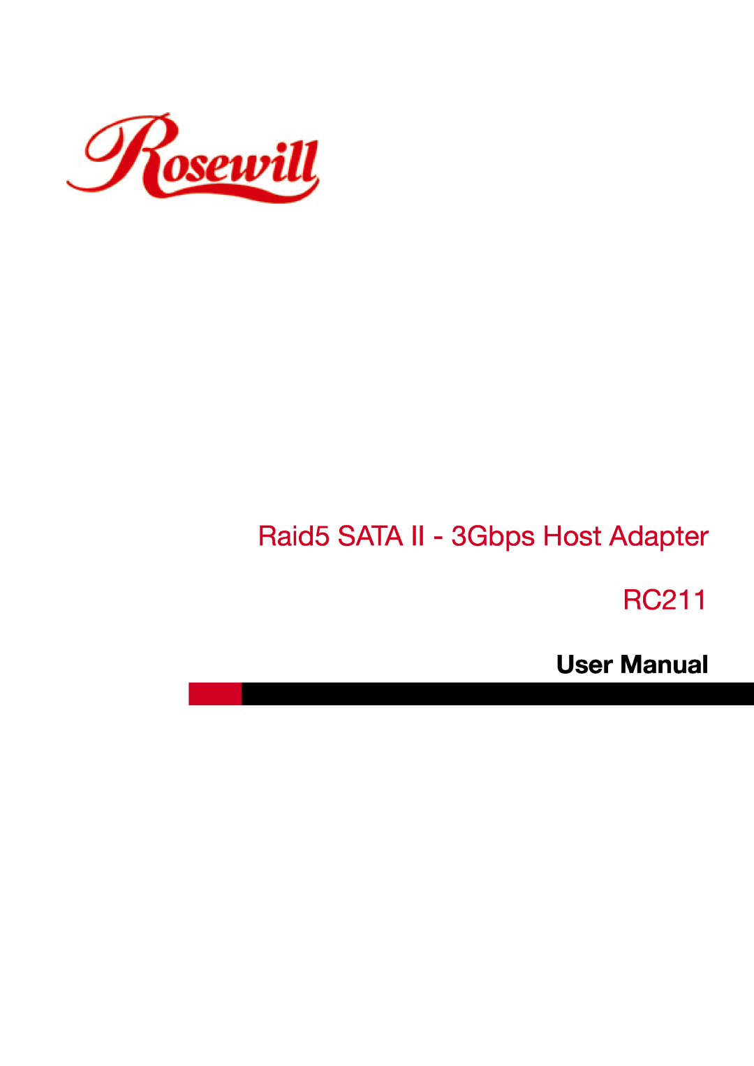 Rosewill user manual Raid5 SATA II - 3Gbps Host Adapter RC211, User Manual 