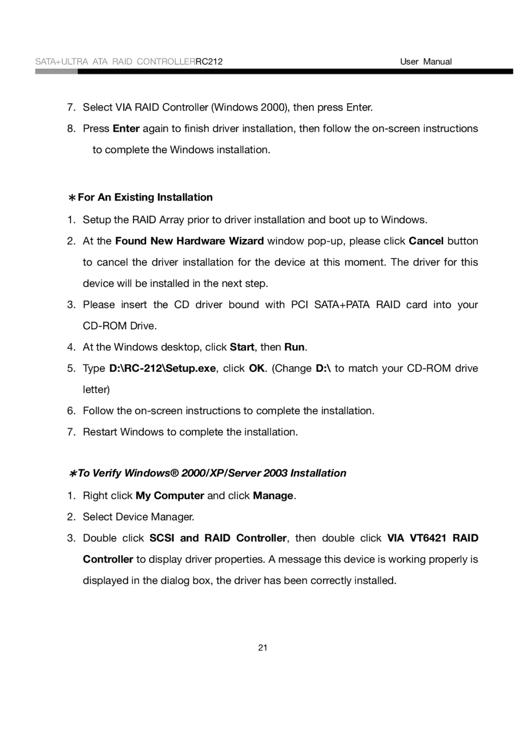 Rosewill RC212 user manual ＊To Verify Windows 2000/XP/Server 2003 Installation 