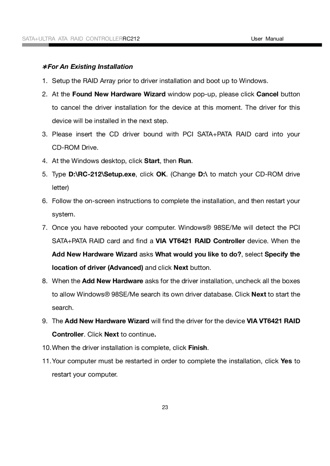 Rosewill RC212 user manual ＊For An Existing Installation 