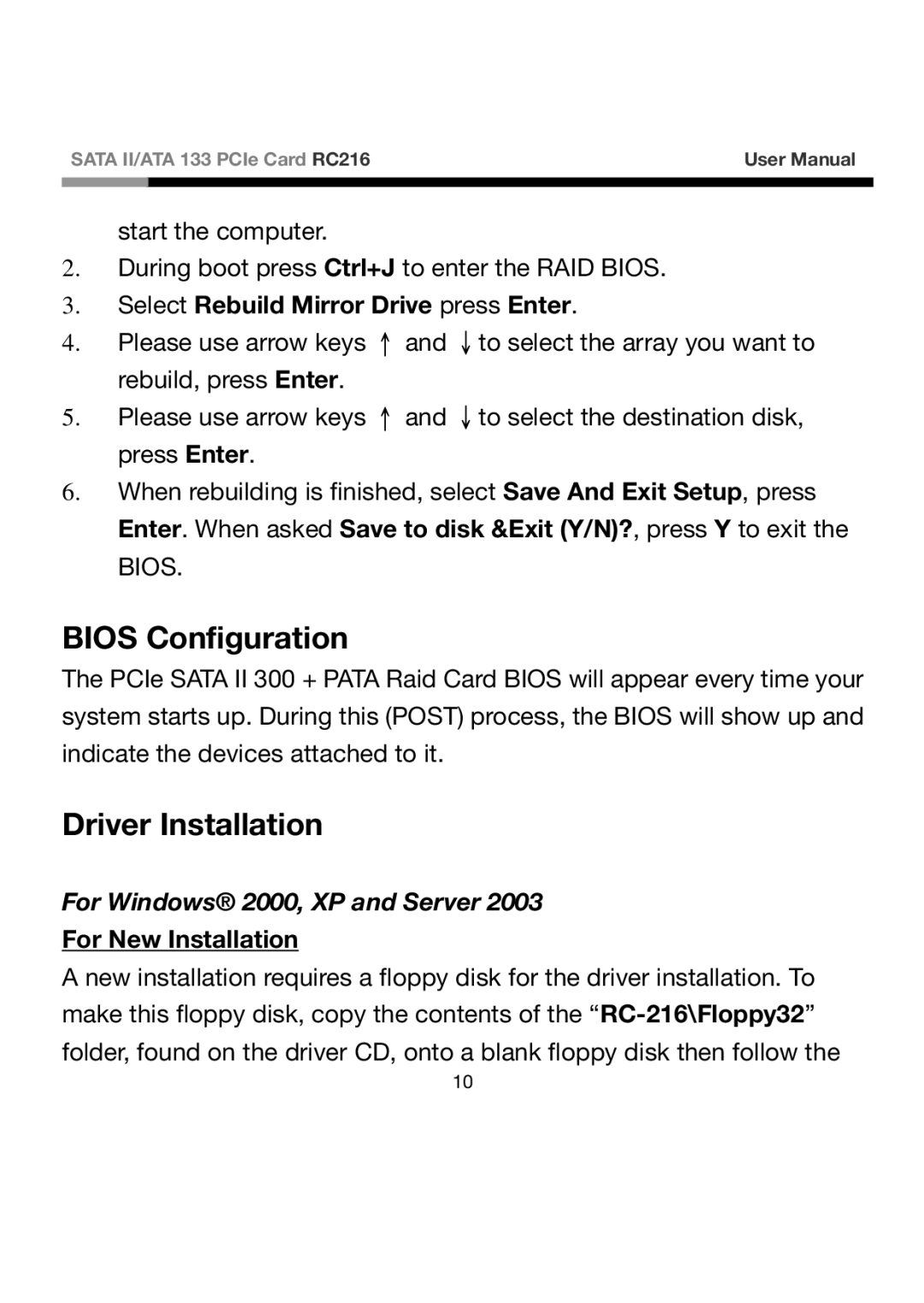 Rosewill RC216 user manual Bios Configuration, Driver Installation, For Windows 2000, XP and Server 