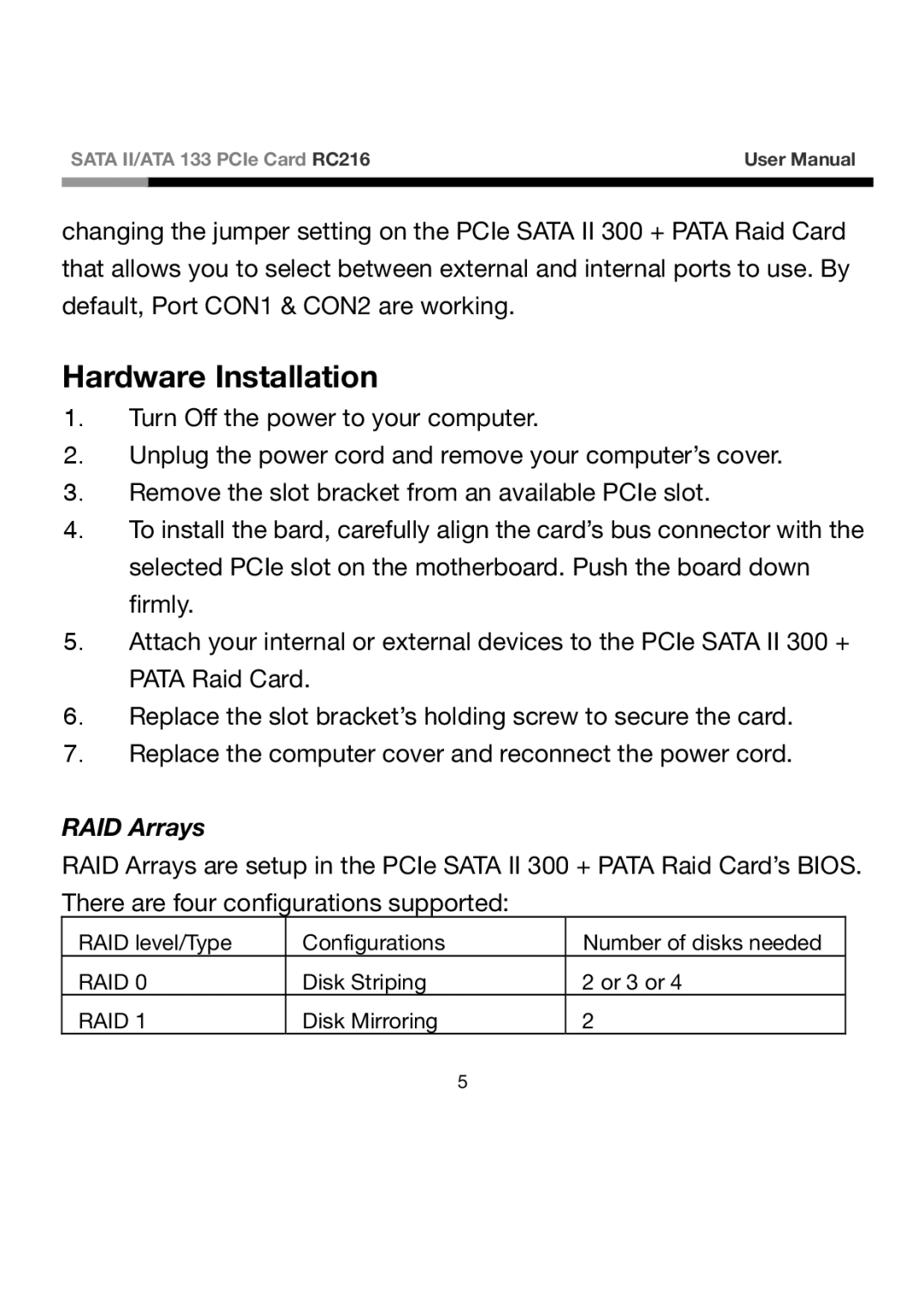Rosewill RC216 user manual Hardware Installation, RAID Arrays 