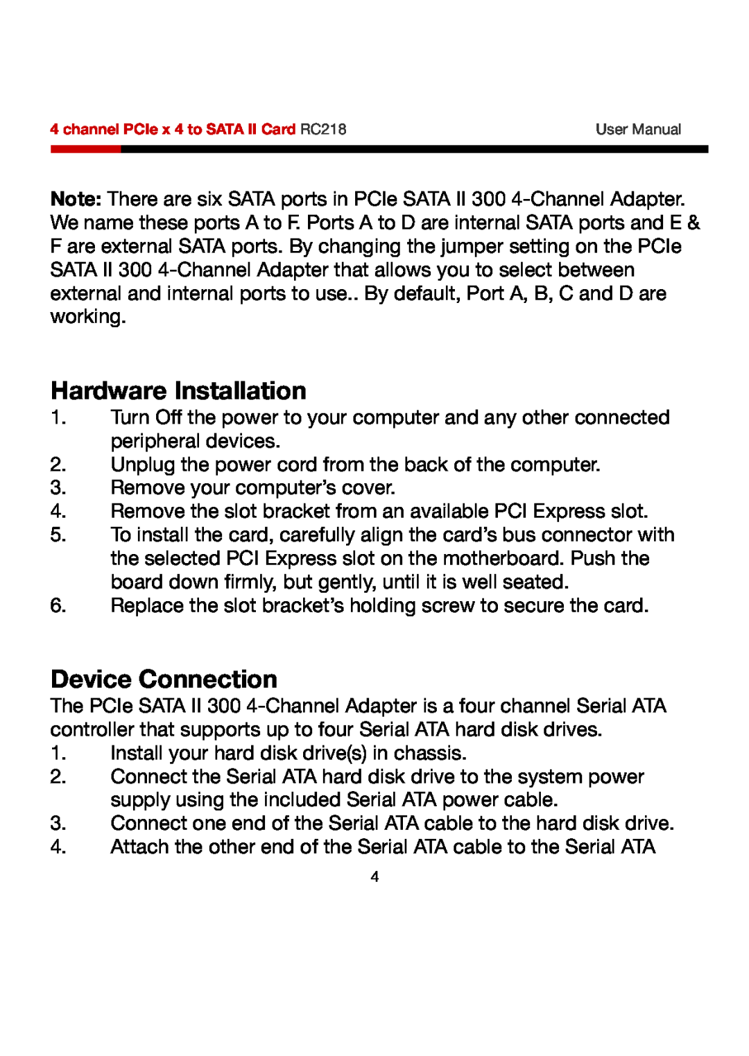 Rosewill RC218 user manual Hardware Installation, Device Connection 