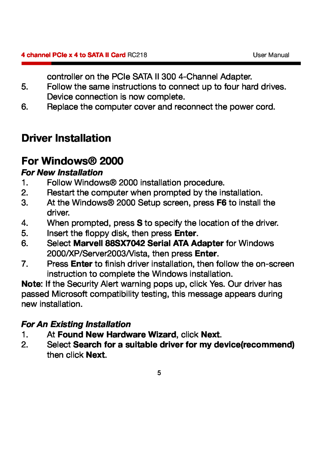 Rosewill RC218 user manual Driver Installation For Windows, For New Installation, For An Existing Installation 