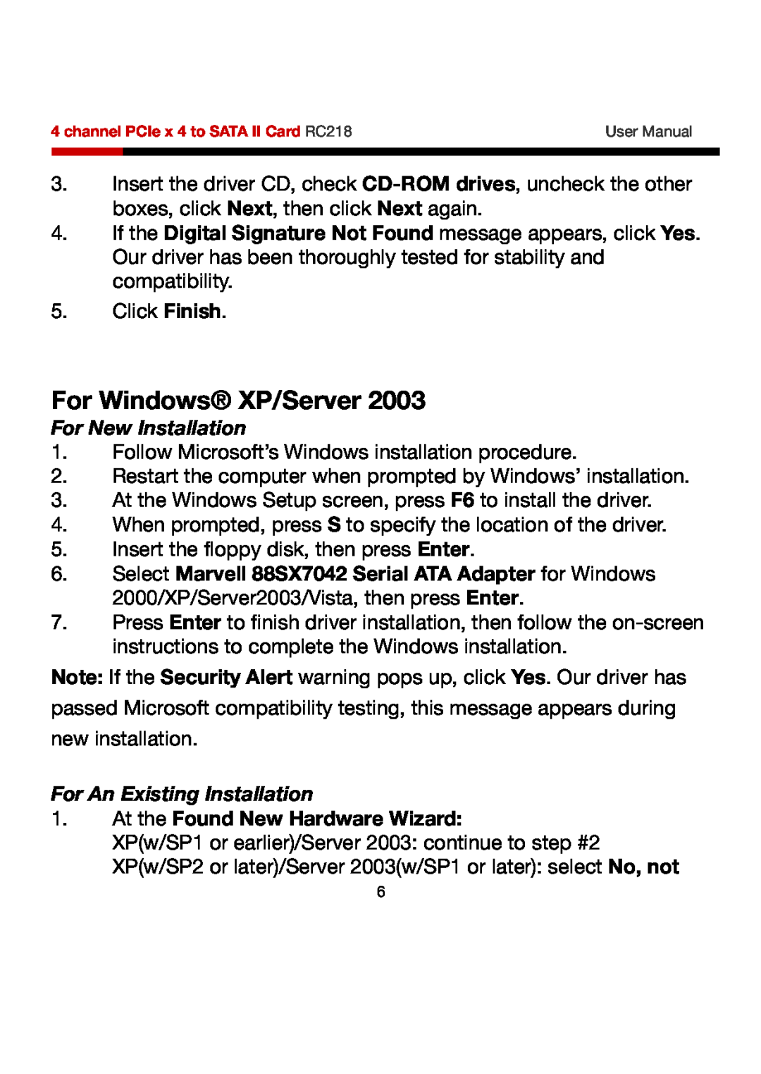 Rosewill RC218 user manual For Windows XP/Server, For New Installation, For An Existing Installation 