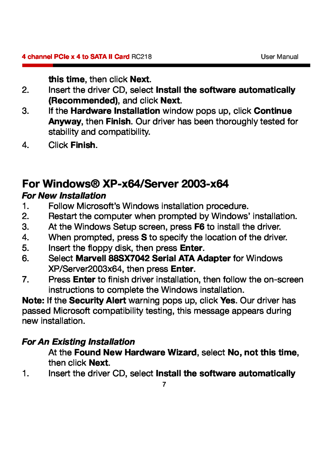 Rosewill RC218 user manual For Windows XP-x64/Server, For New Installation, For An Existing Installation 