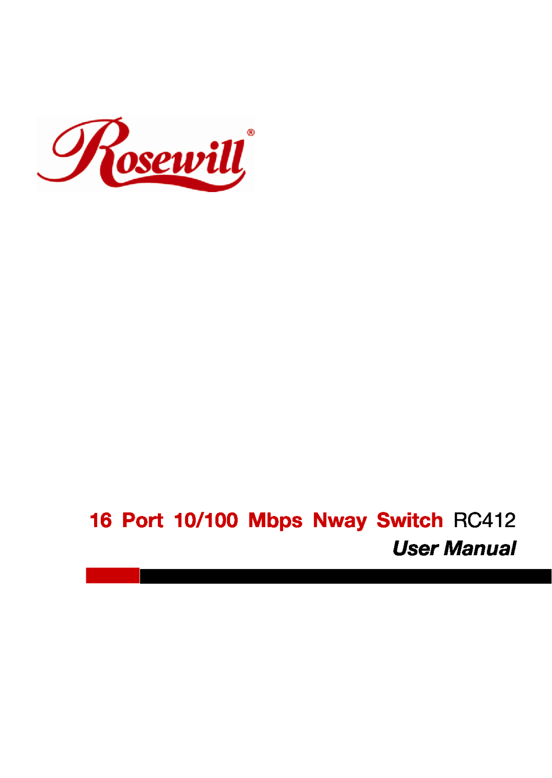 Rosewill user manual Port 10/100 Mbps Nway Switch RC412, User Manual 