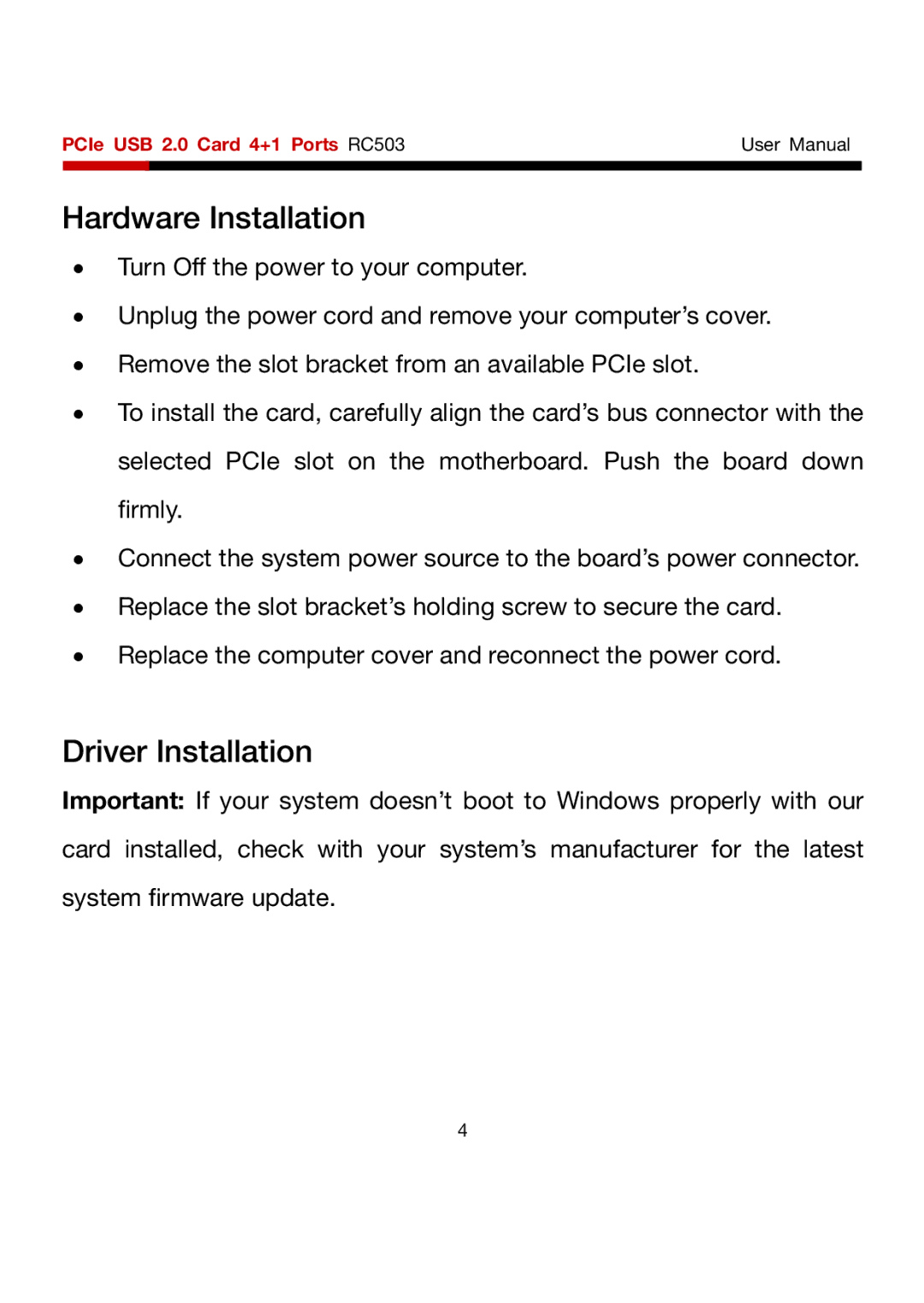 Rosewill RC503 user manual Hardware Installation, Driver Installation 