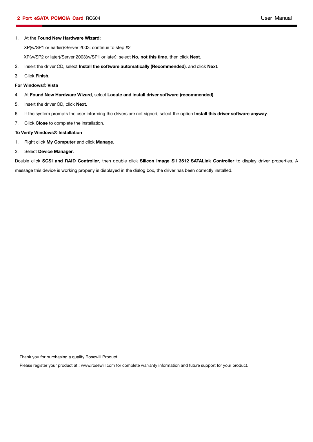 Rosewill RC604 user manual At the Found New Hardware Wizard, To Verify Windows Installation, Select Device Manager 