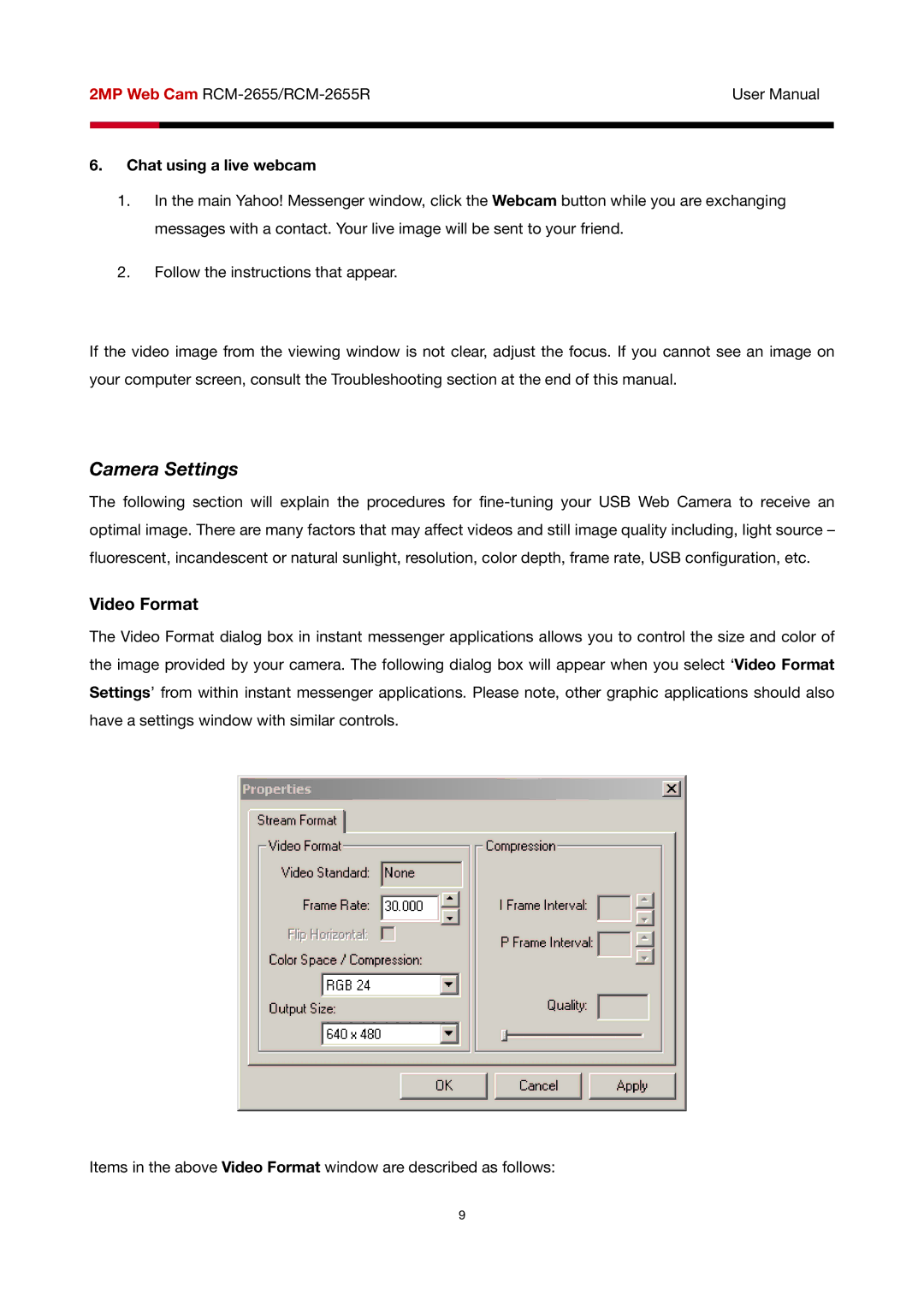 Rosewill RCM-2655R user manual Camera Settings, Video Format, Chat using a live webcam 