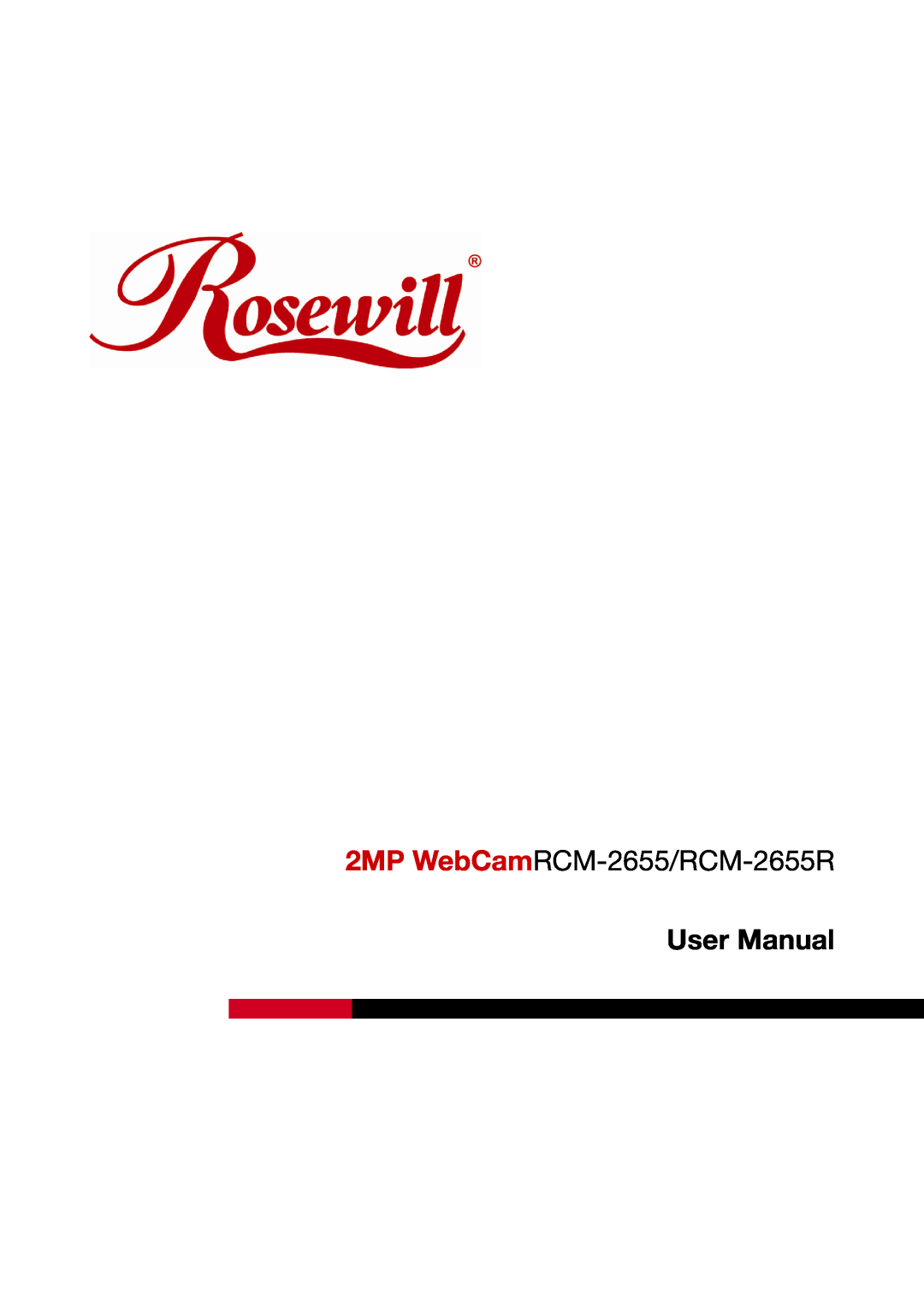 Rosewill user manual 2MP WebCamRCM-2655/RCM-2655R, User Manual 