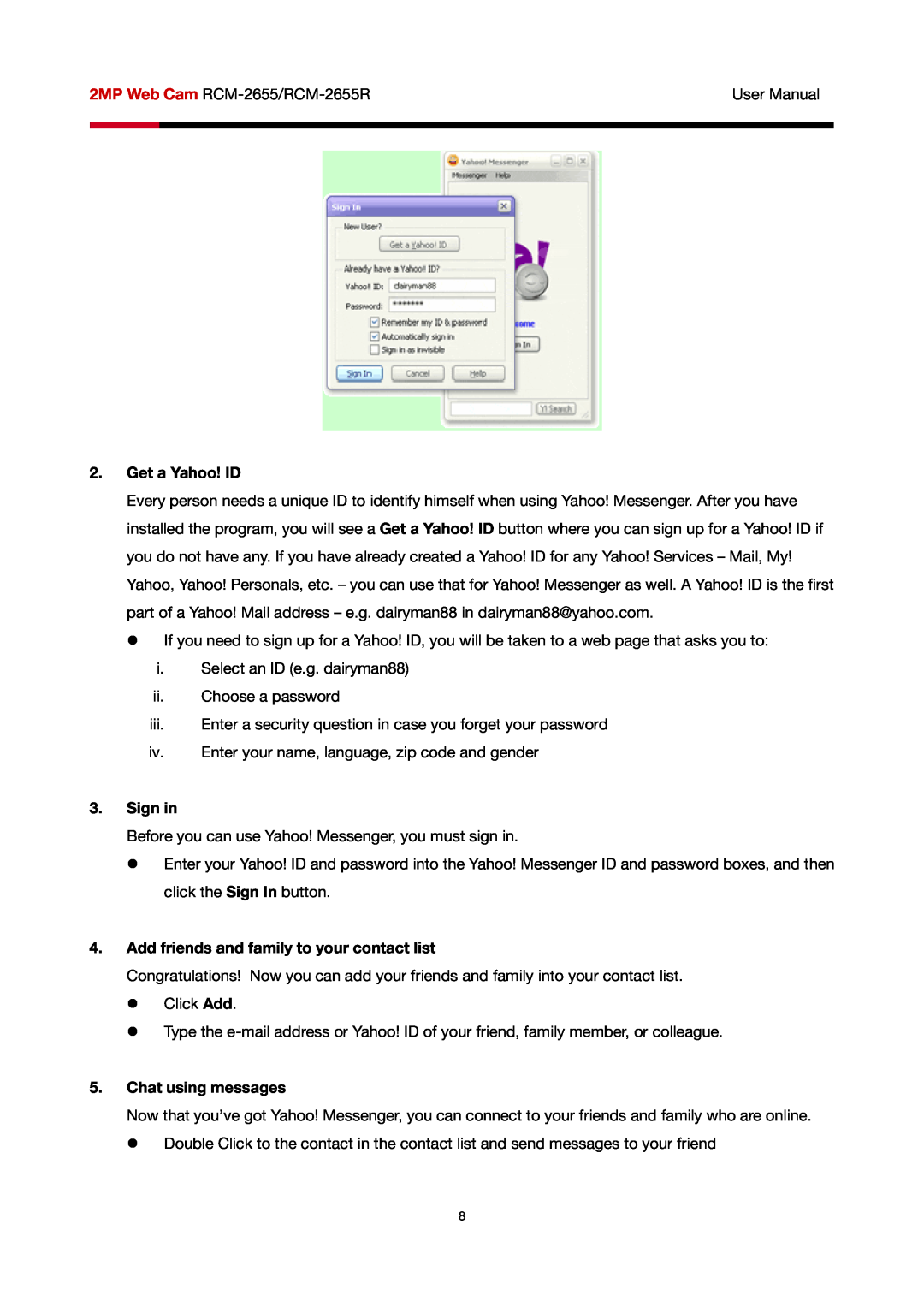 Rosewill RCM-2655R user manual Get a Yahoo! ID, Sign in, Add friends and family to your contact list, Chat using messages 
