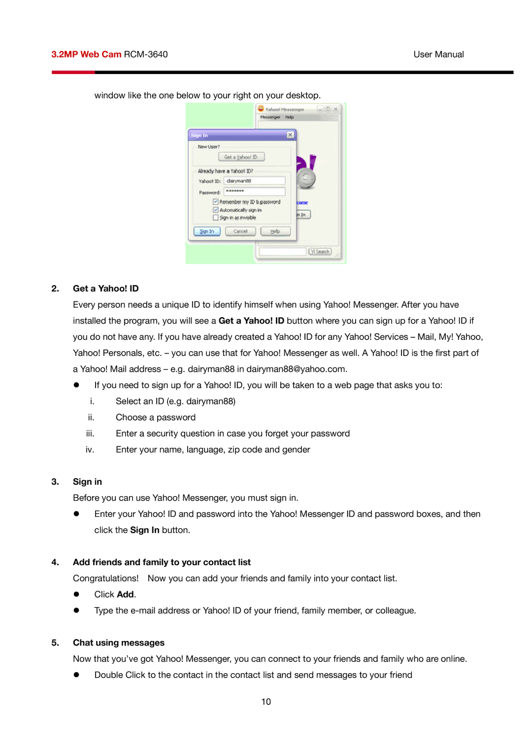 Rosewill RCM-3640 user manual Get a Yahoo! ID 