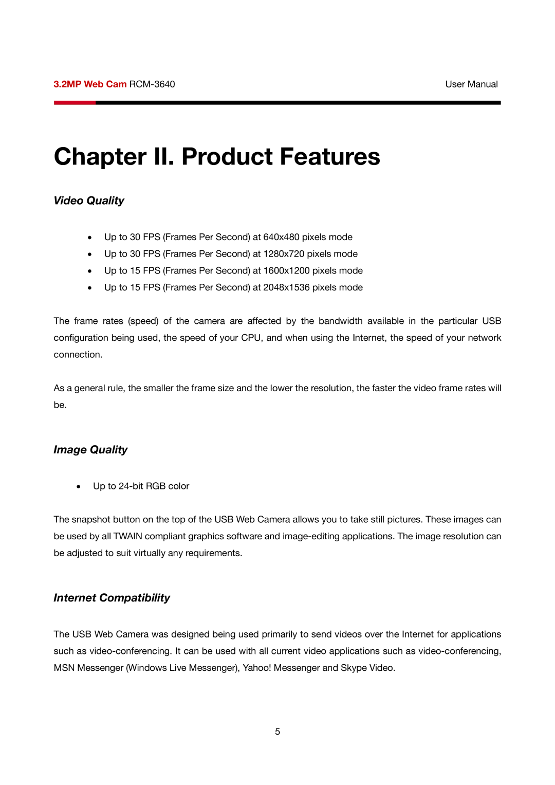 Rosewill RCM-3640 user manual Chapter II. Product Features, Video Quality, Image Quality, Internet Compatibility 