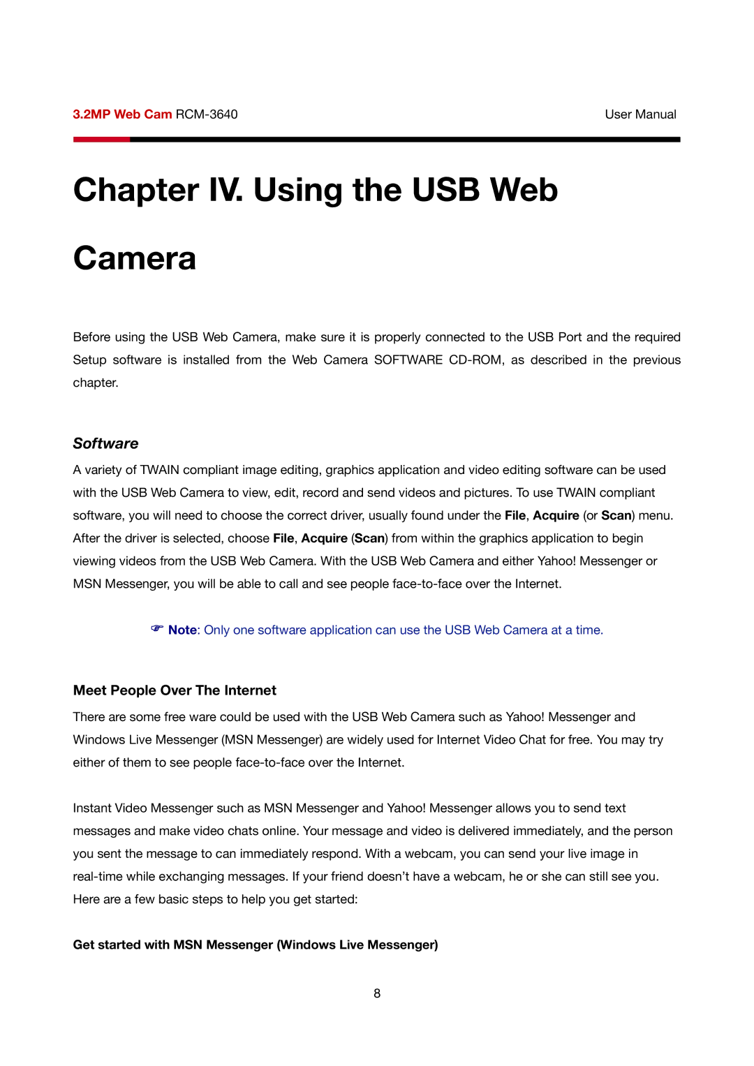 Rosewill RCM-3640 user manual Chapter IV. Using the USB Web Camera, Software, Meet People Over The Internet 