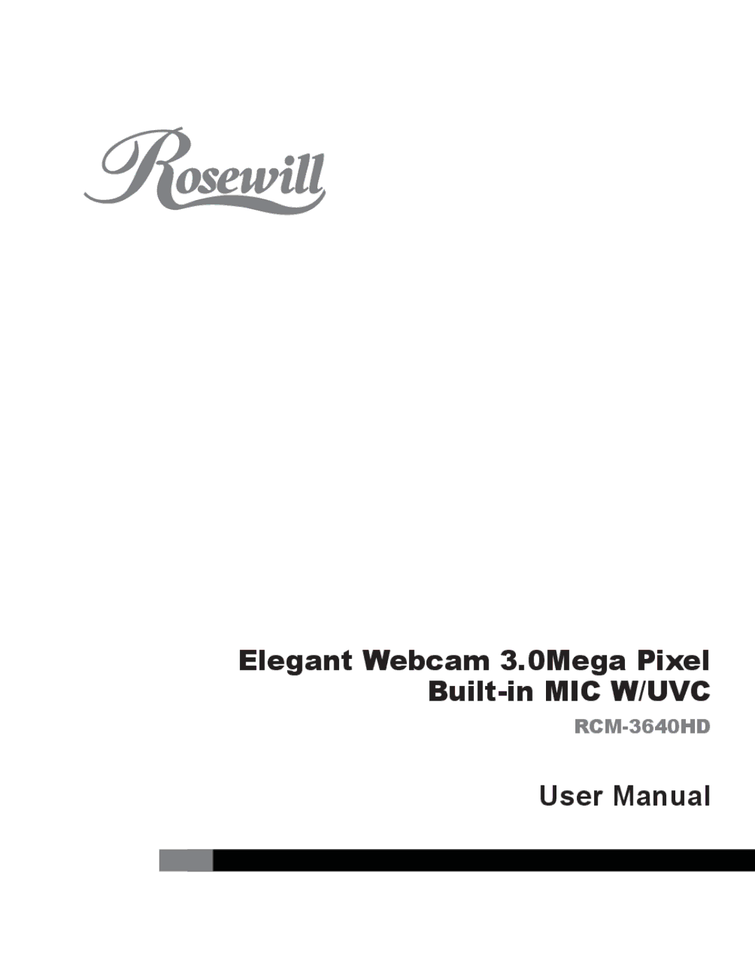 Rosewill RCM-3640HD user manual Elegant Webcam 3.0Mega Pixel Built-in MIC W/UVC 