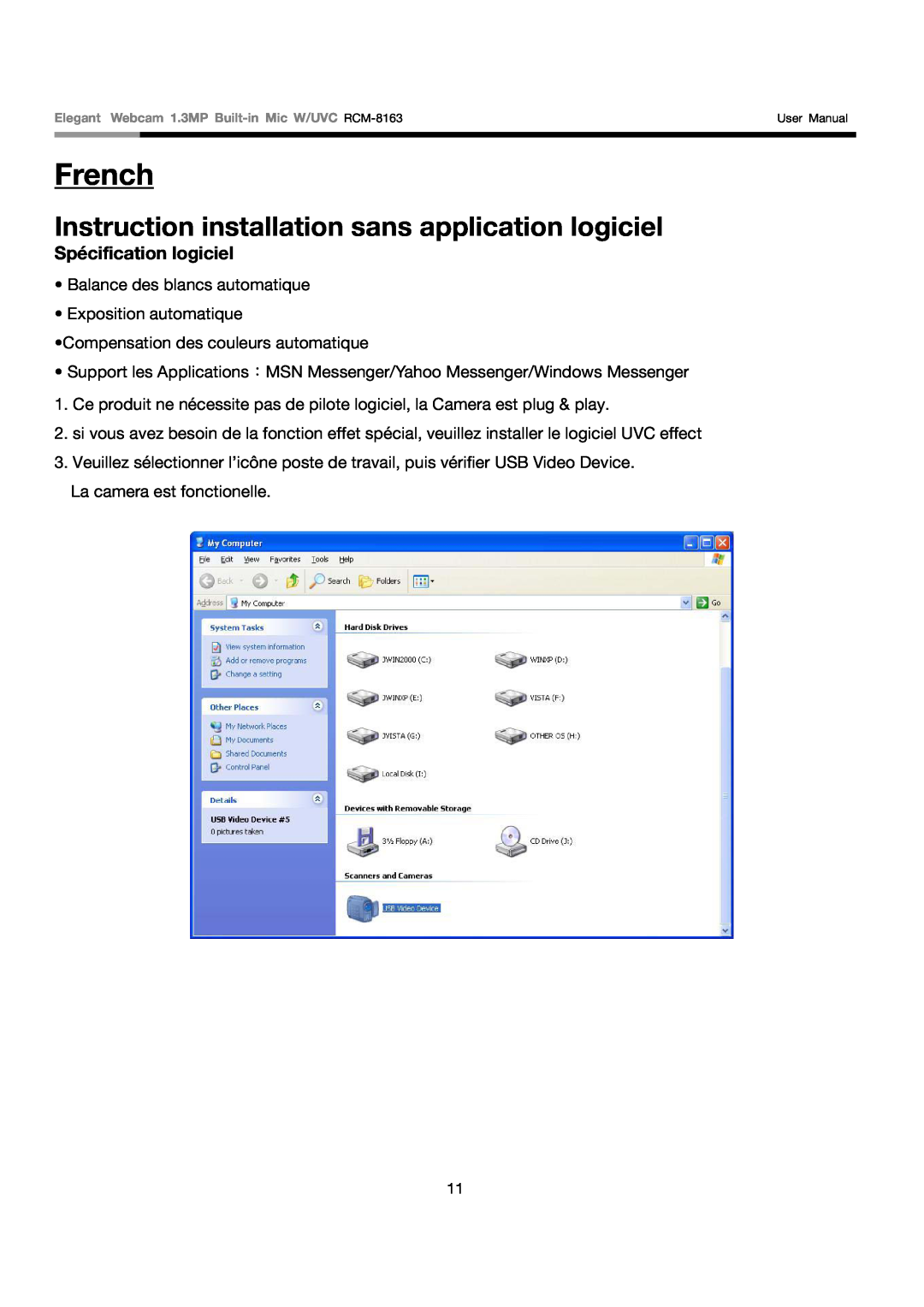 Rosewill RCM-8163 user manual French, Instruction installation sans application logiciel, Spécification logiciel 