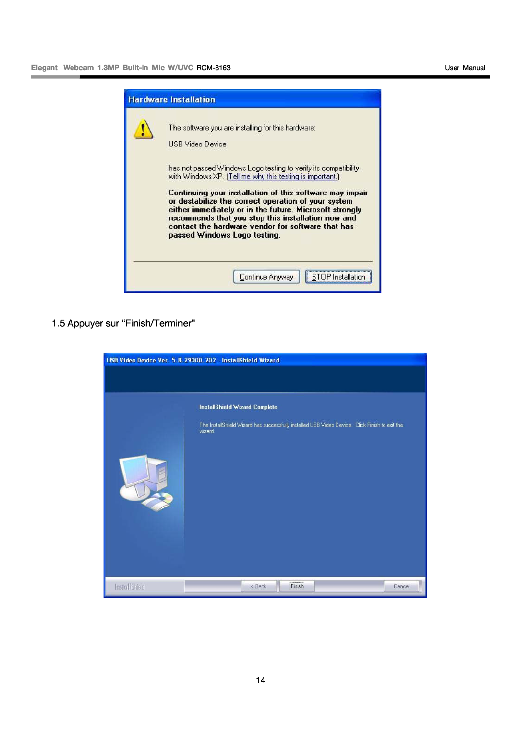 Rosewill user manual Appuyer sur “Finish/Terminer”, Elegant Webcam 1.3MP Built-in Mic W/UVC RCM-8163, User Manual 