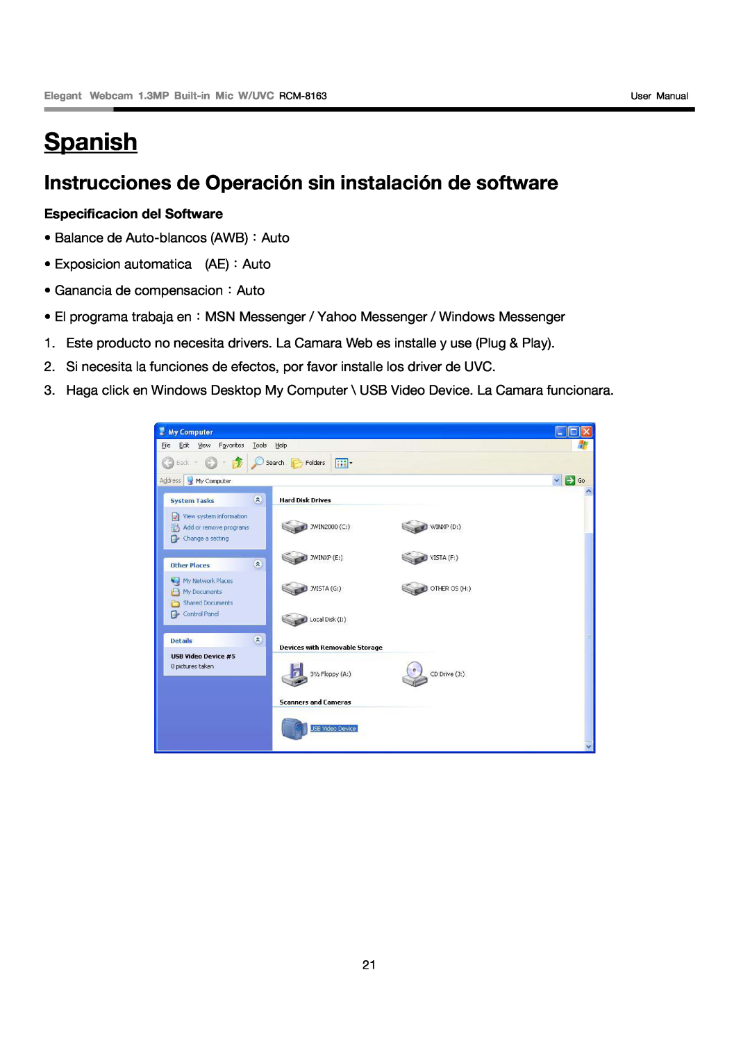 Rosewill RCM-8163 user manual Spanish, Especificacion del Software, Instrucciones de Operación sin instalación de software 