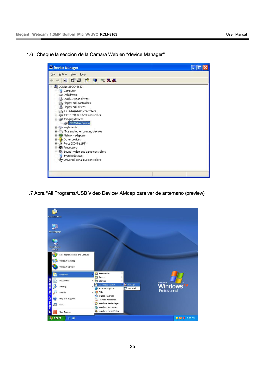 Rosewill Cheque la seccion de la Camara Web en “device Manager”, Elegant Webcam 1.3MP Built-in Mic W/UVC RCM-8163 