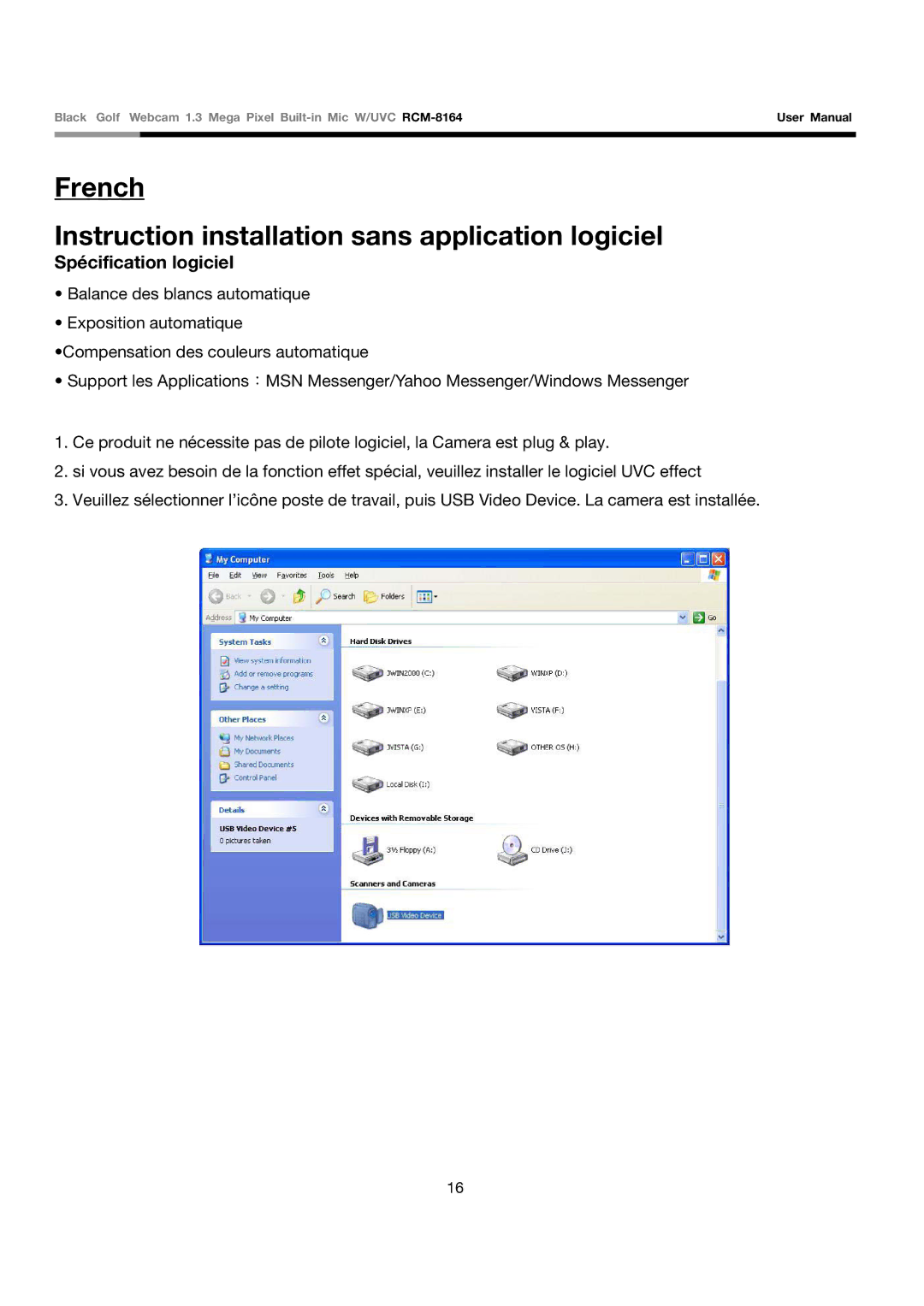 Rosewill RCM-8164 user manual French Instruction installation sans application logiciel 