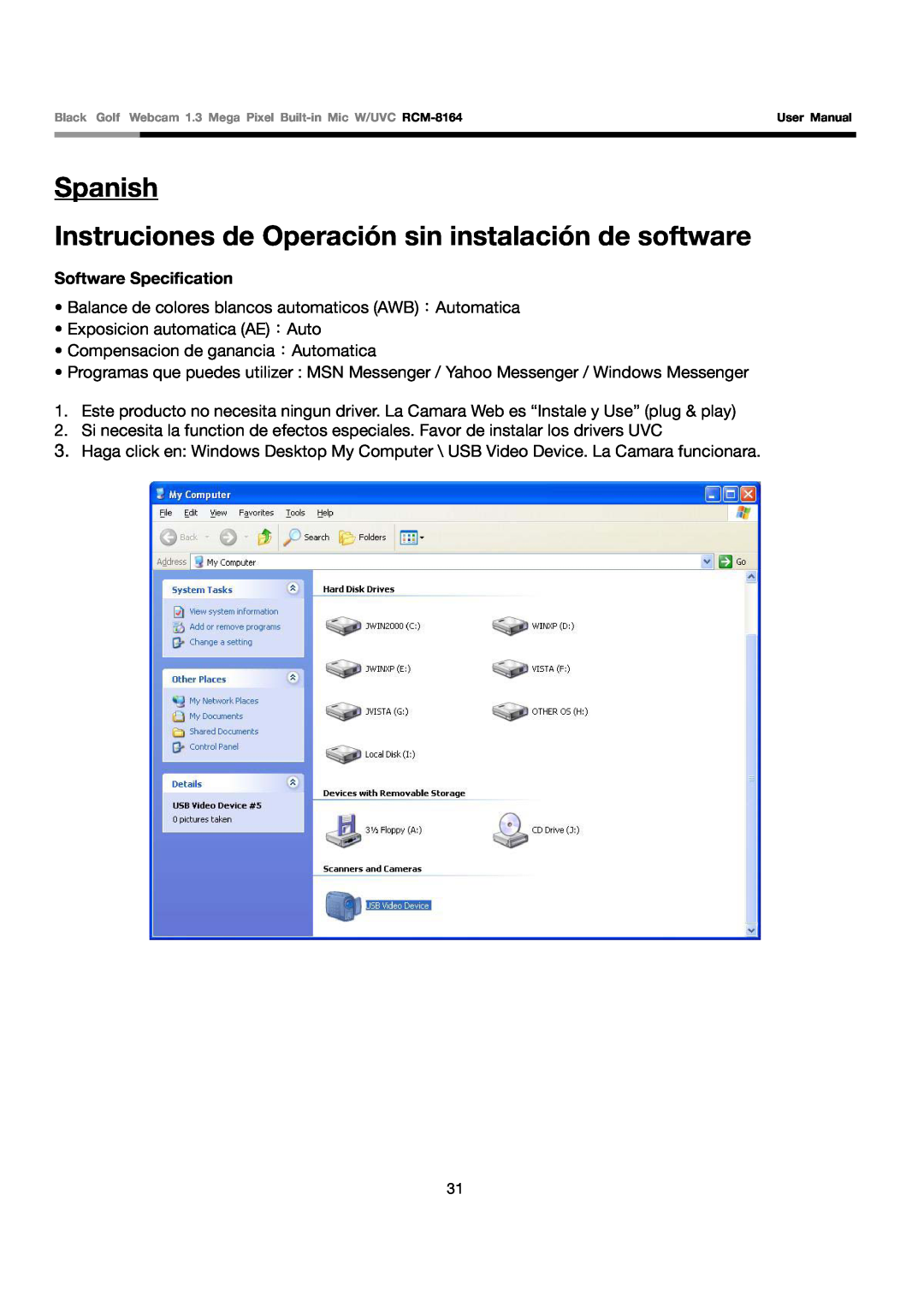Rosewill RCM-8164 user manual Spanish Instruciones de Operación sin instalación de software, Software Specification 