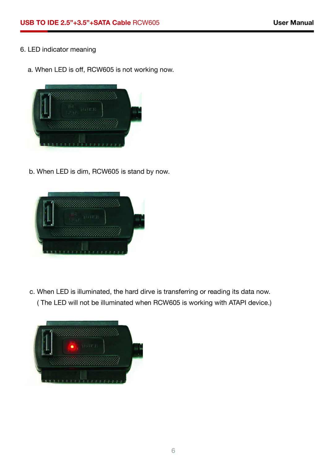 Rosewill RCW-605 user manual USB to IDE 2.5+3.5+SATA Cable RCW605 