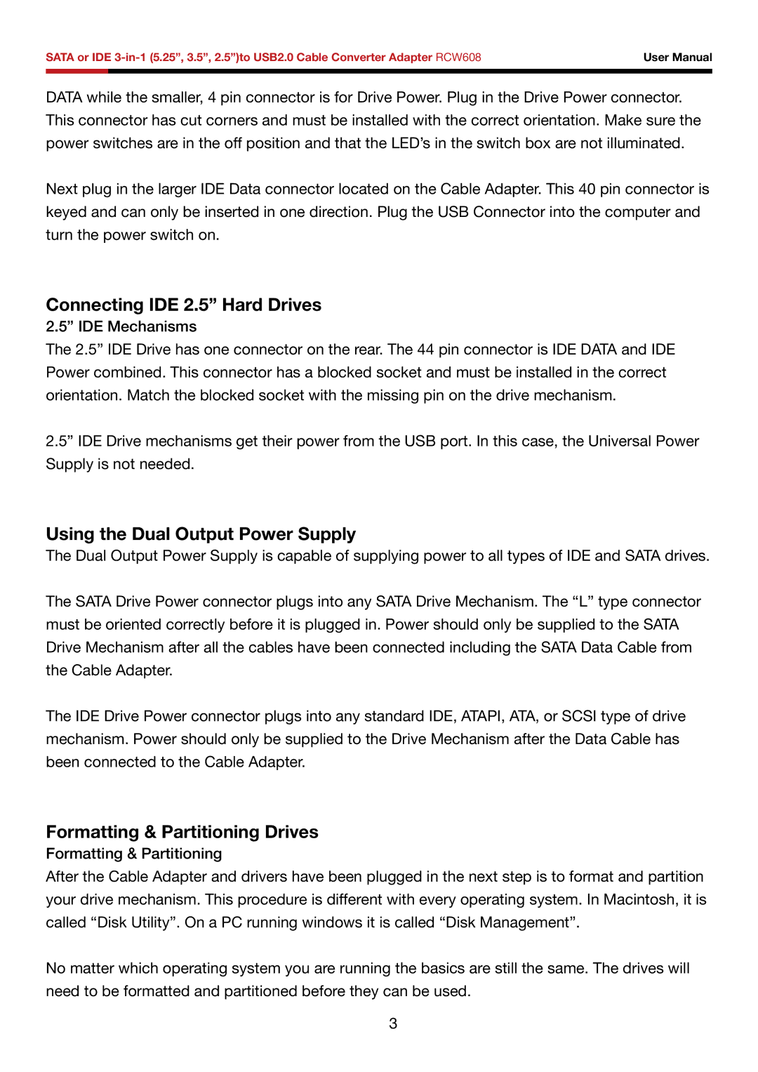 Rosewill RCW608 Connecting IDE 2.5 Hard Drives, Using the Dual Output Power Supply, Formatting & Partitioning Drives 