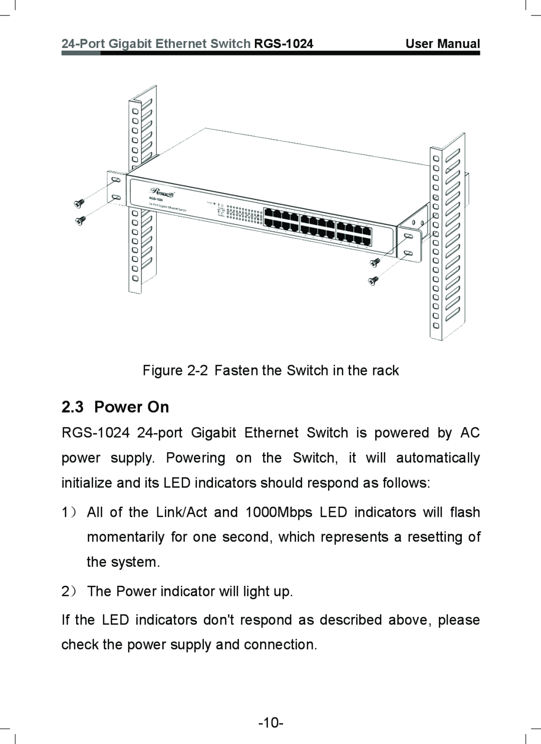 Rosewill RGS-1024 user manual Power On 
