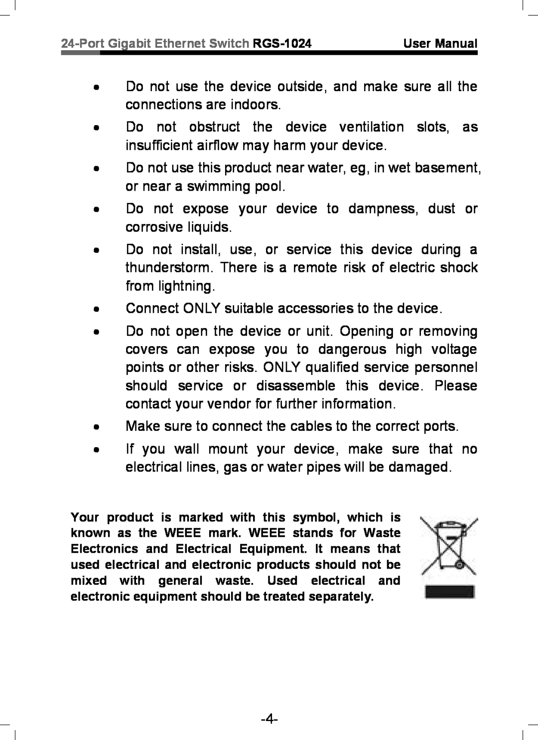 Rosewill RGS-1024 user manual Do not expose your device to dampness, dust or corrosive liquids 