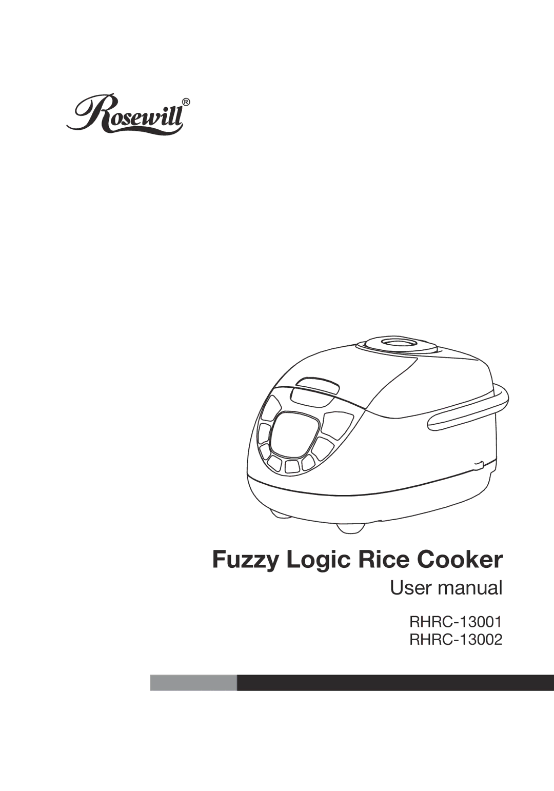 Rosewill RHRC-13001 user manual Fuzzy Logic Rice Cooker 