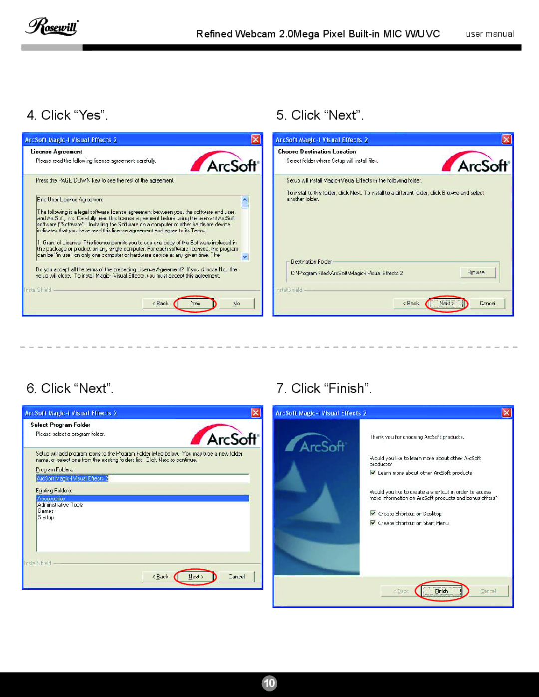 Rosewill RIWC-11001 user manual Click Yes Click Next Click Finish 