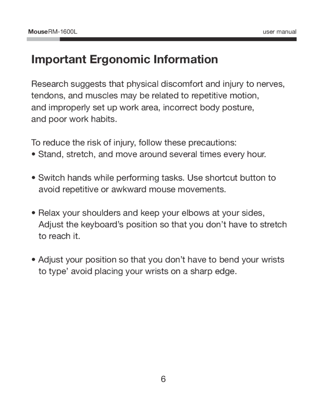 Rosewill RM-1600L user manual Important Ergonomic Information 