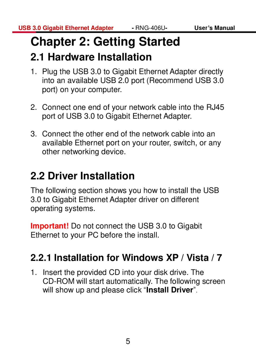 Rosewill RNG-406U Getting Started, Hardware Installation, Driver Installation, Installation for Windows XP / Vista 