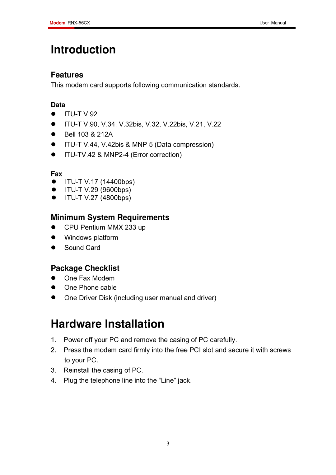 Rosewill RNX-56AG user manual Introduction, Hardware Installation, Features, Minimum System Requirements, Package Checklist 