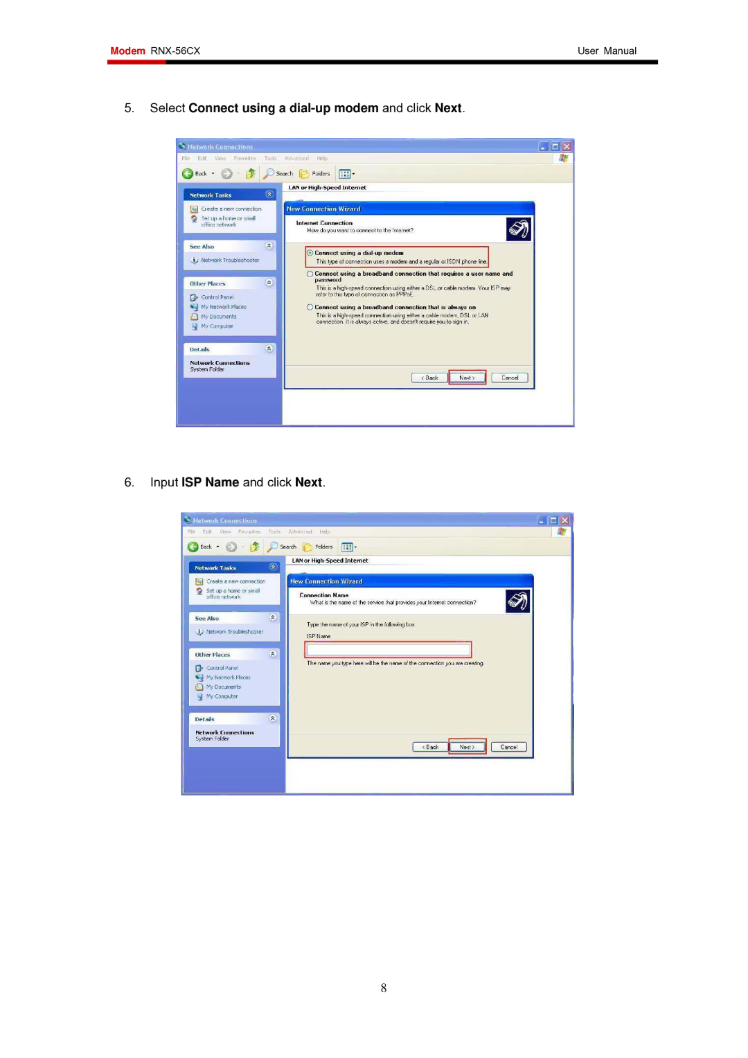 Rosewill RNX-56AG user manual Select Connect using a dial-up modem and click Next 