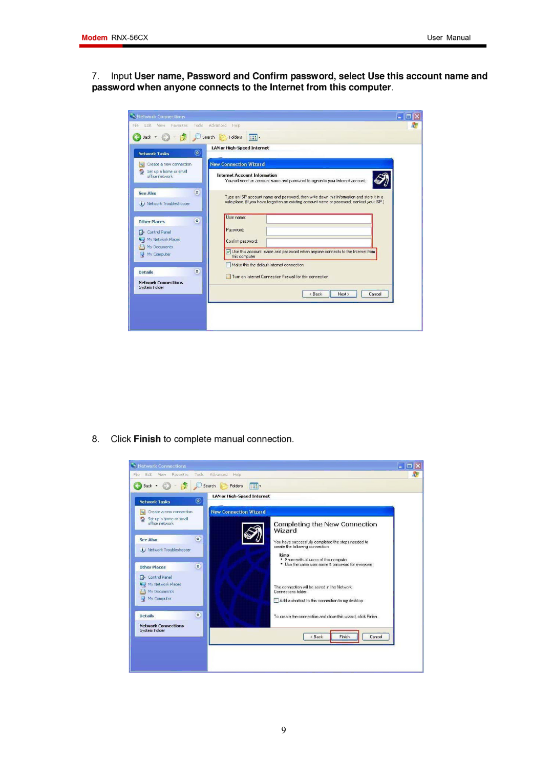 Rosewill RNX-56AG user manual Click Finish to complete manual connection 