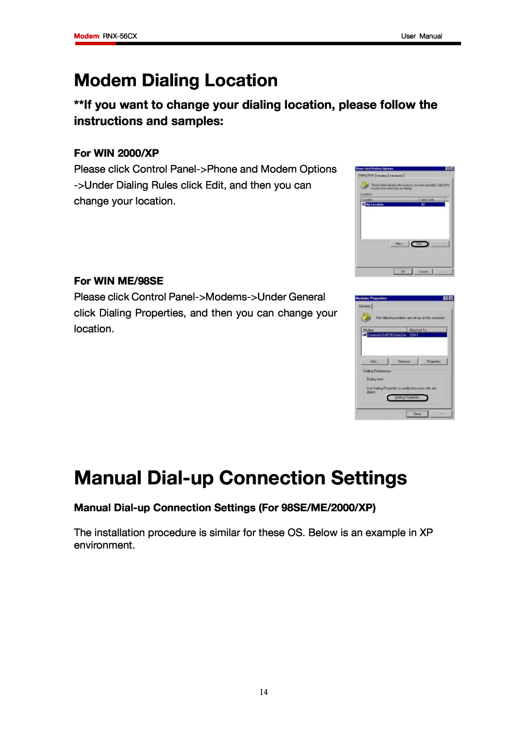 Rosewill RNX-56CX user manual Modem Dialing Location, For WIN 2000/XP, For WIN ME/98SE, Manual Dial-up Connection Settings 