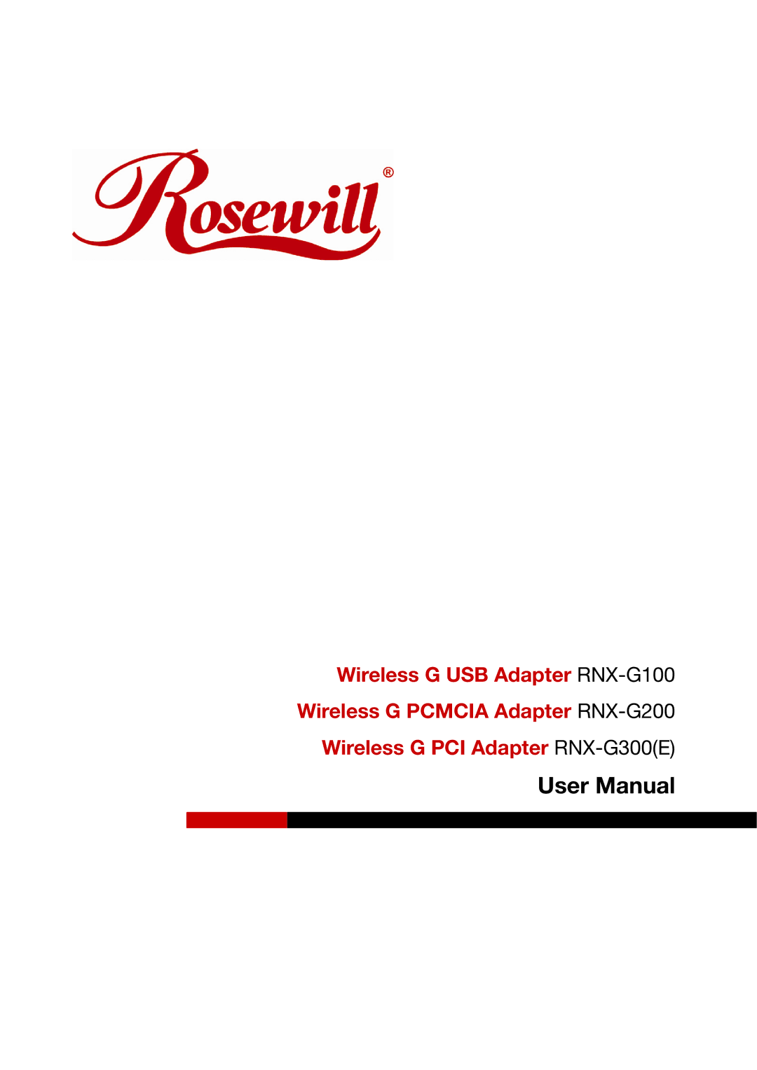 Rosewill RNX-G100, RNX-G200, RNX-G300 user manual 