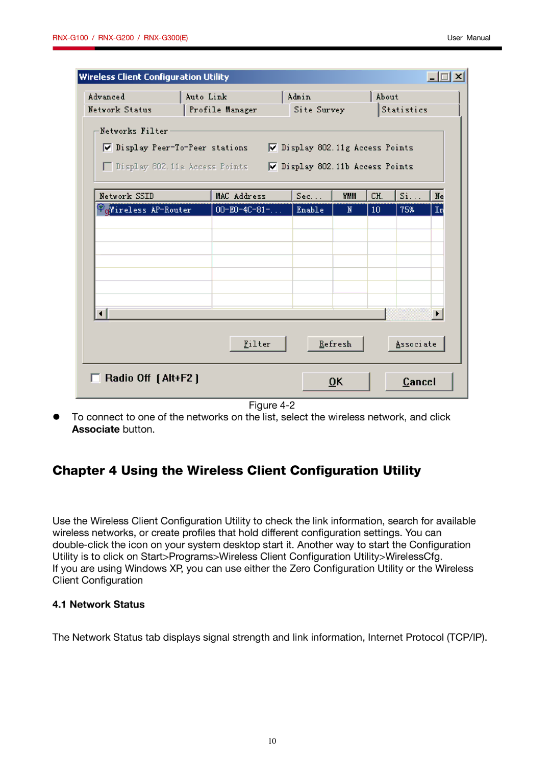 Rosewill RNX-G100, RNX-G200, RNX-G300 user manual Using the Wireless Client Configuration Utility, Network Status 