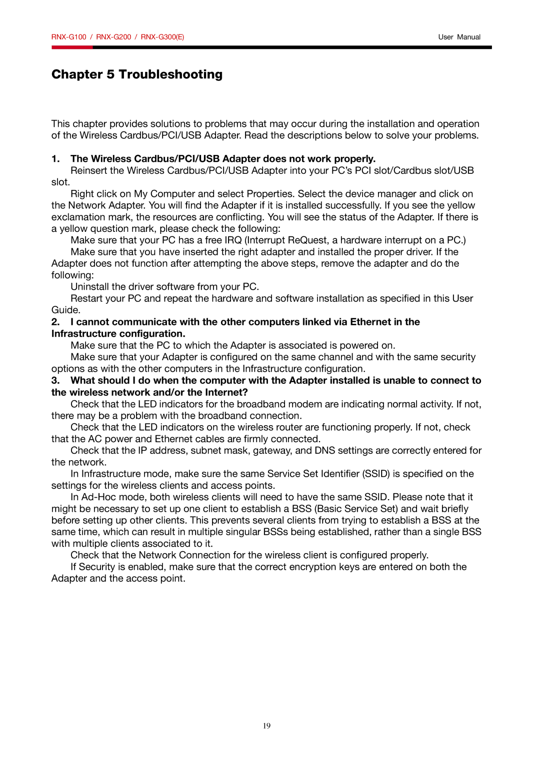 Rosewill RNX-G100, RNX-G200, RNX-G300 user manual Troubleshooting, Wireless Cardbus/PCI/USB Adapter does not work properly 