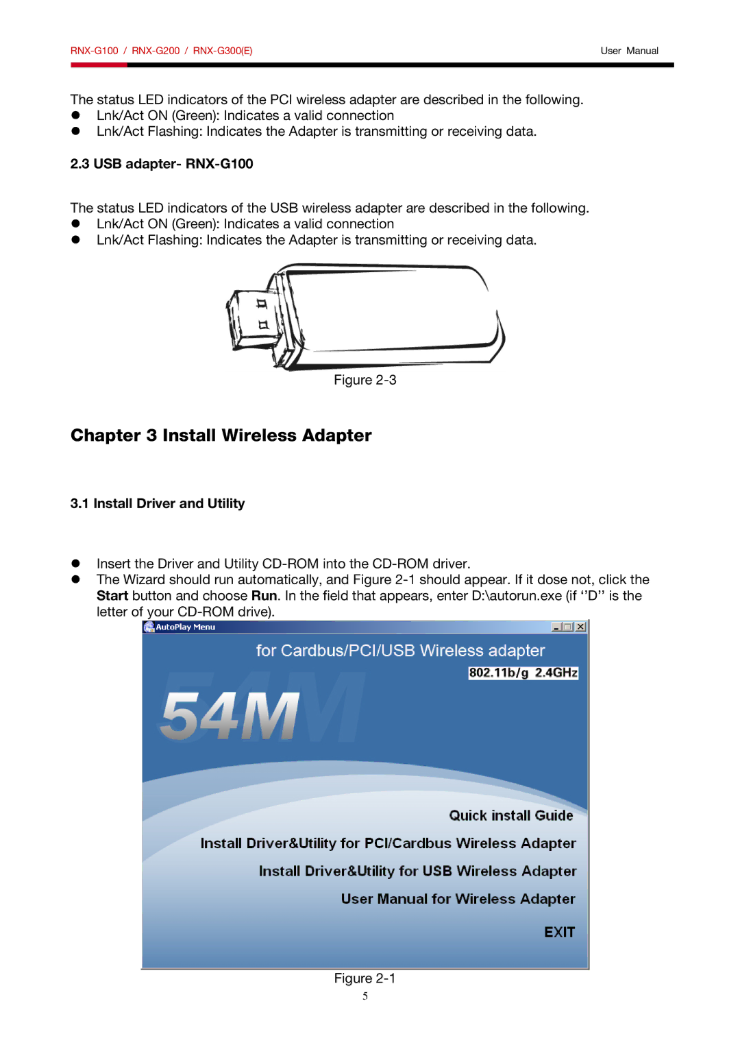 Rosewill RNX-G100, RNX-G200, RNX-G300 Install Wireless Adapter, USB adapter- RNX-G100, Install Driver and Utility 