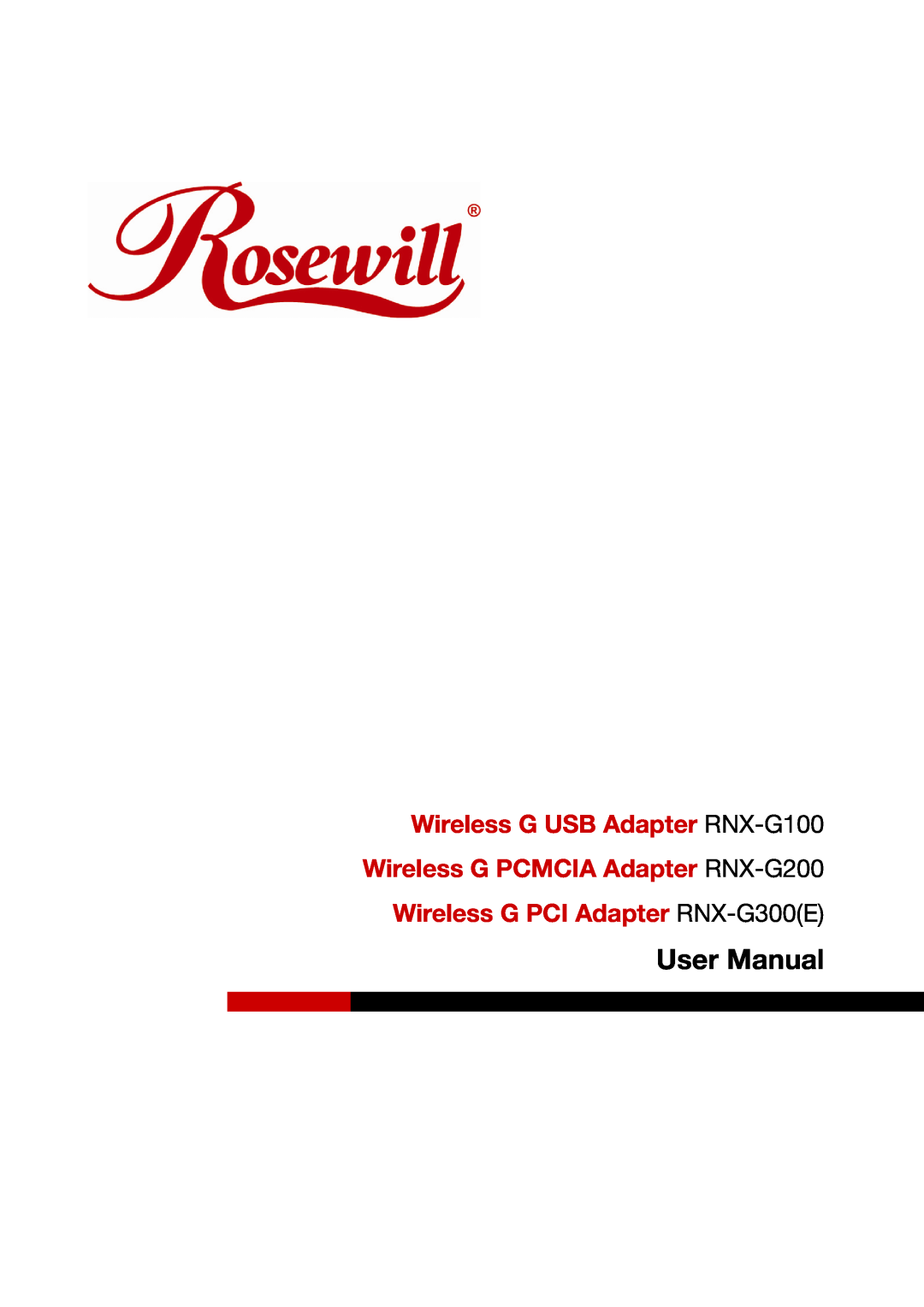 Rosewill RNX-G100, RNX-G200, RNX-G300 user manual User Manual, Wireless G PCI Adapter RNX-G300E 